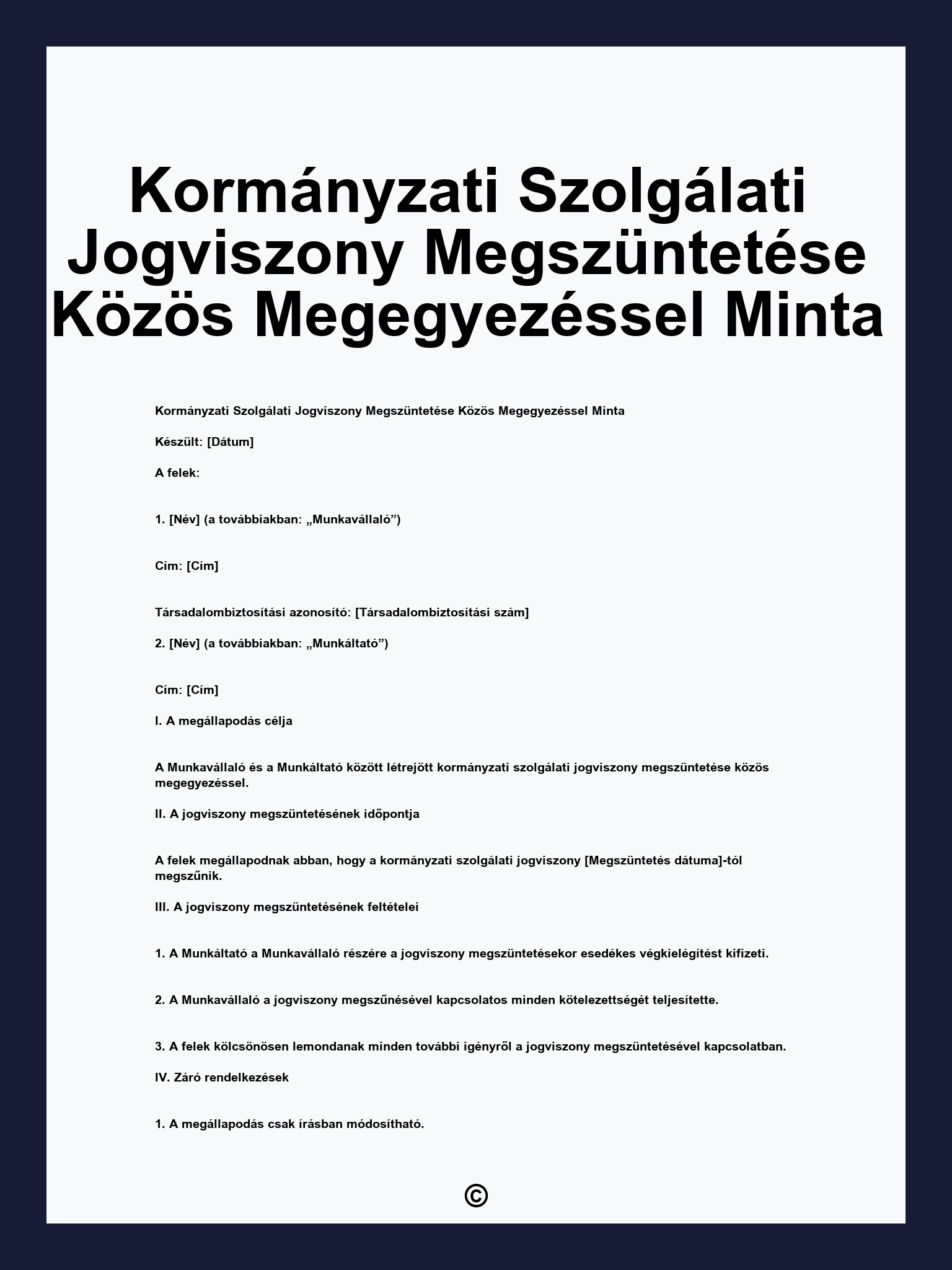 Kormányzati Szolgálati Jogviszony Megszüntetése Közös Megegyezéssel Minta
